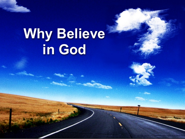 Why believe Why believe