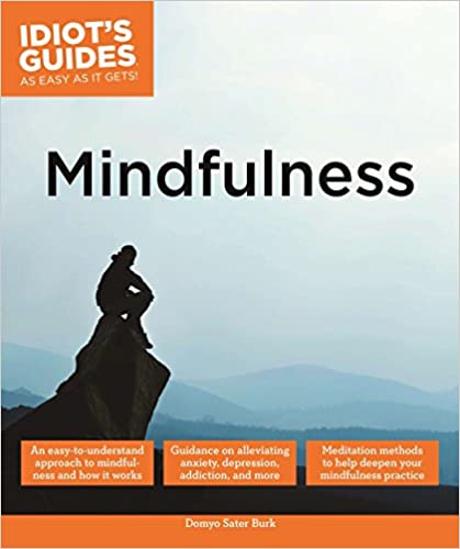 Idiot's Guide Mindfulness Idiot's Guide Mindfulness