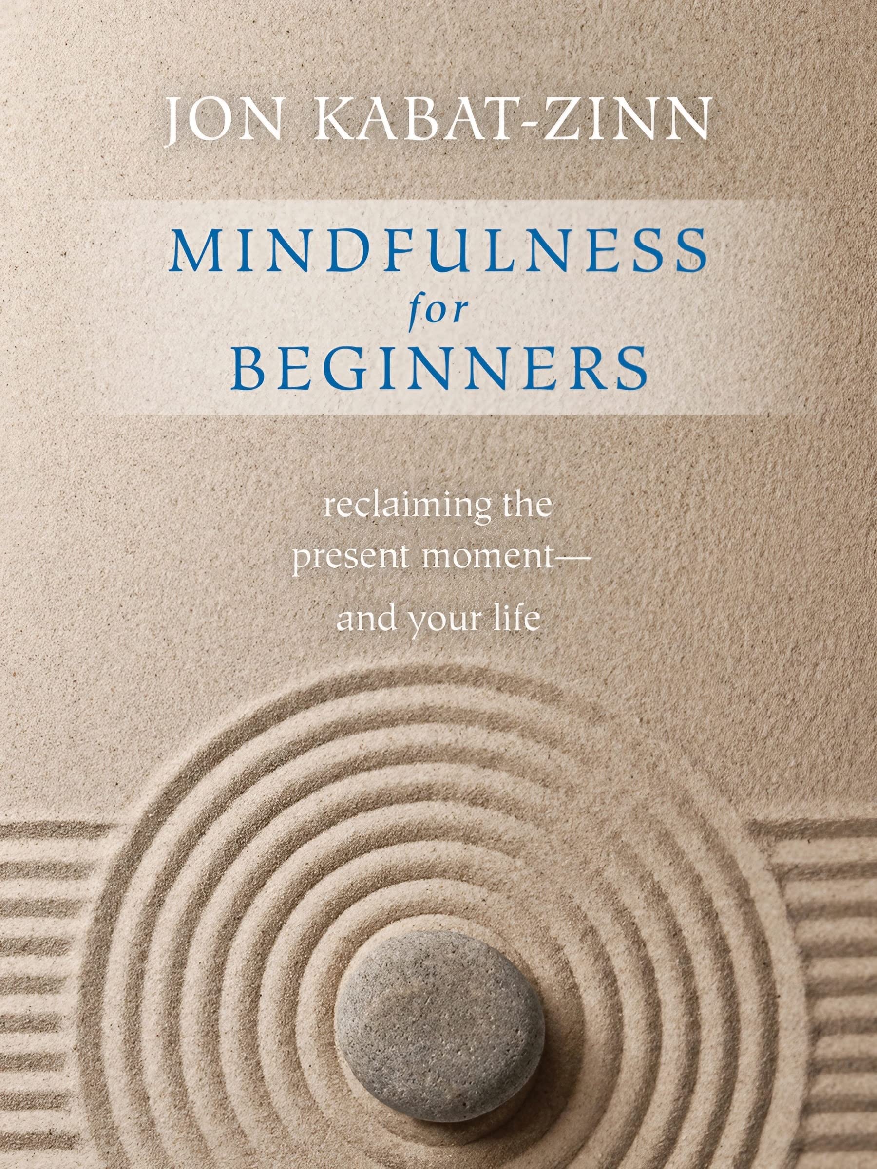 Mindfulness for Beginners Mindfulness for Beginners